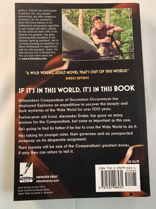 Killmaiden's Compendium of Uncommon Occurrences by James A. Shapiro (2013, Trade