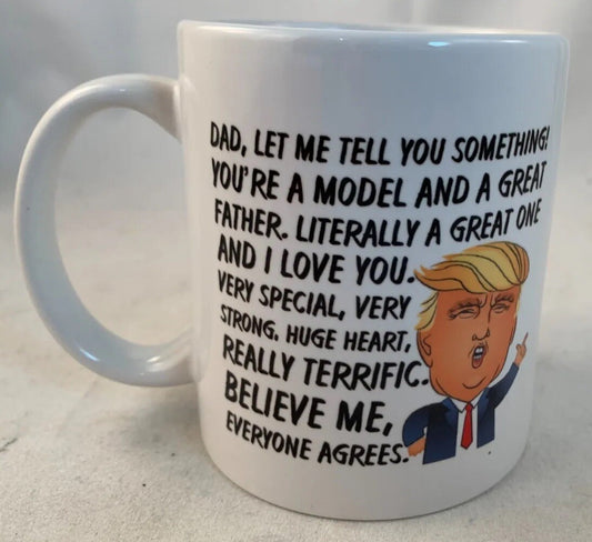 Gift For Dad Funny Trump Mug, Funny Trump Dad Coffee Mug President Donald Trump