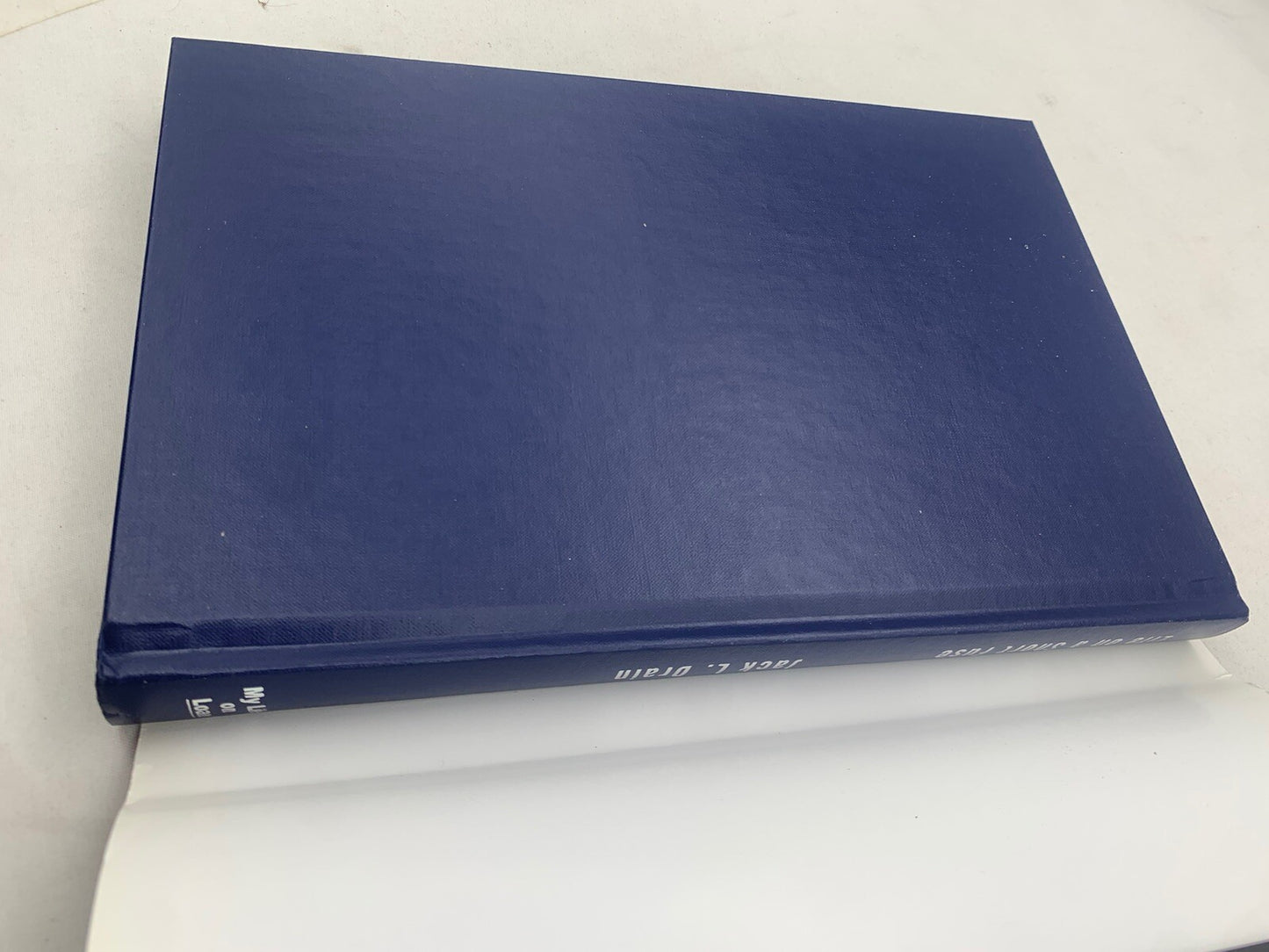 Life On A Short Fuse By Lt. Colonel Jack L. Drain 1st Edition Hardcover, Signed