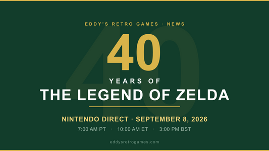 40 Years of The Legend of Zelda — Nintendo Direct September 8, 2026 (Eddy's Retro Games)