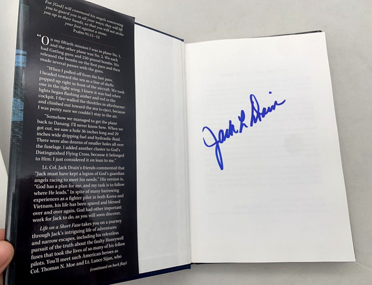 Life On A Short Fuse By Lt. Colonel Jack L. Drain 1st Edition Hardcover, Signed