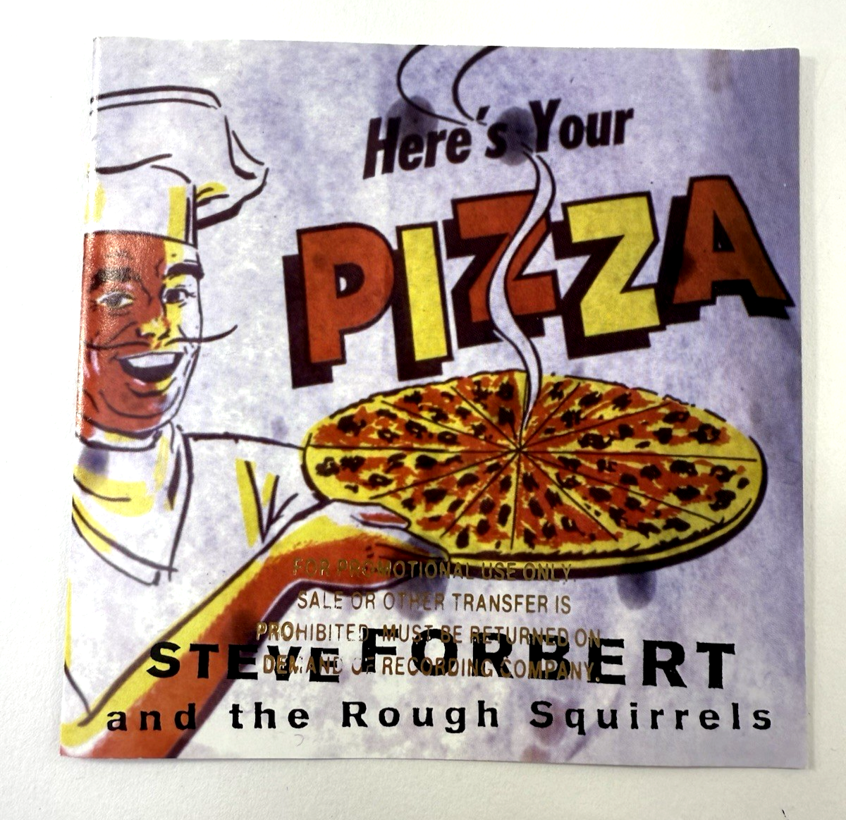 Here’s Your Pizza: Steve Forbert And The Rough Squirrels (CD Promo, 1997)