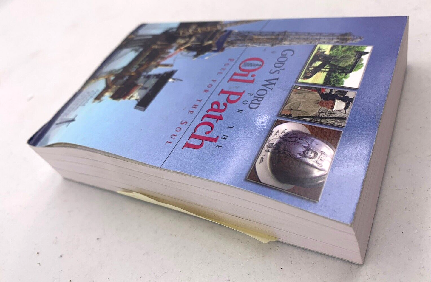 God’s Word For The Oil Patch: Fuel For The Soul  Oilfield Christian Fellowship