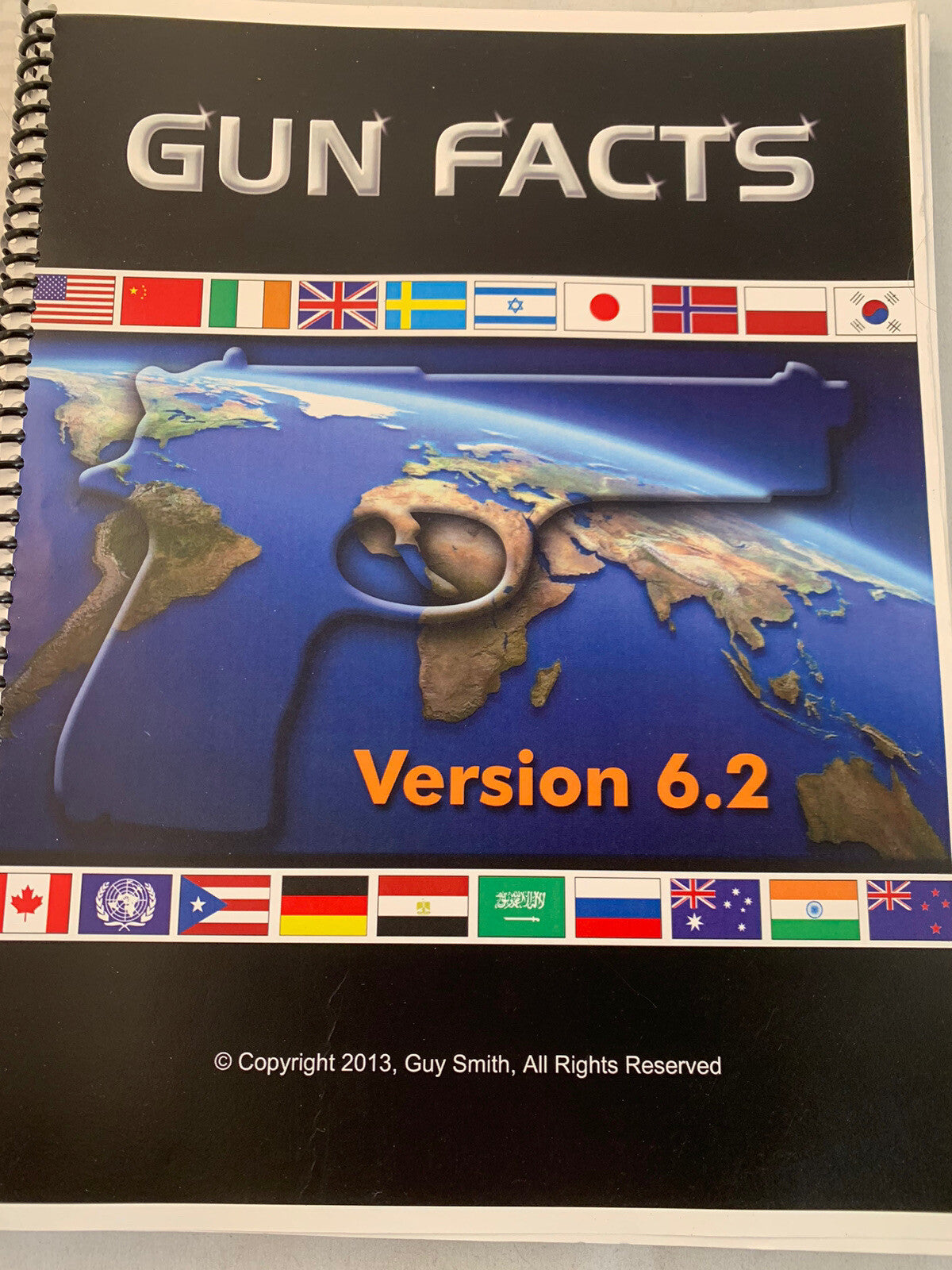 GUN FACTS By Guy Smith Version 6.2 2013