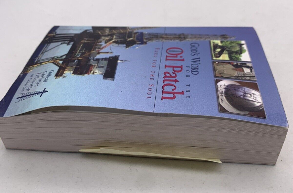 God’s Word For The Oil Patch: Fuel For The Soul  Oilfield Christian Fellowship