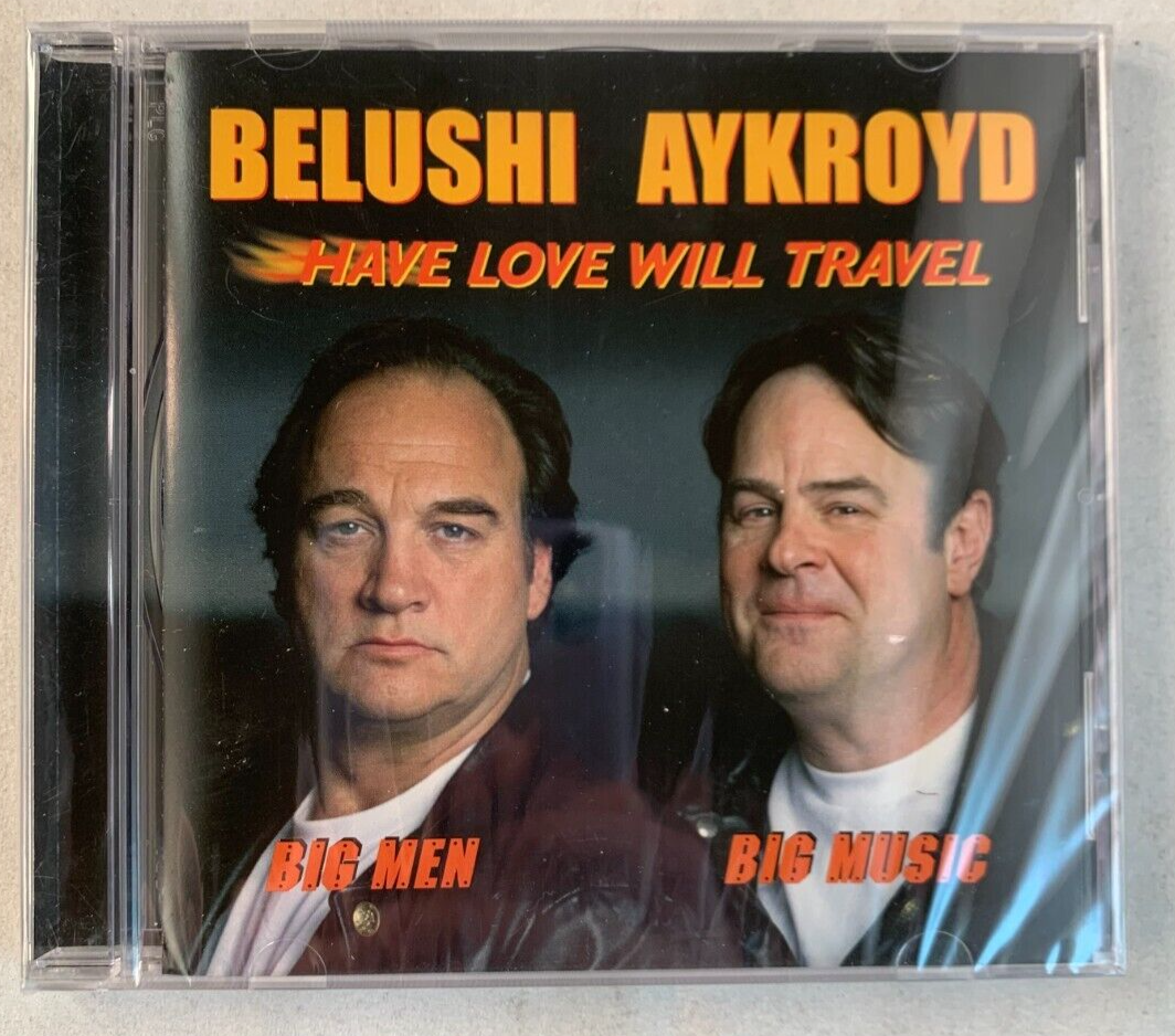 Belushi & Aykroyd Have Love Will Travel: Big Men, Big Music (CD, 2003) New