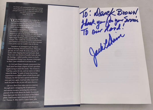 Life On A Short Fuse By Lt. Colonel Jack L. Drain 1st Edition Hardcover, Signed