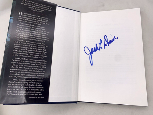 Life On A Short Fuse By Lt. Colonel Jack L. Drain 1st Edition Hardcover, Signed