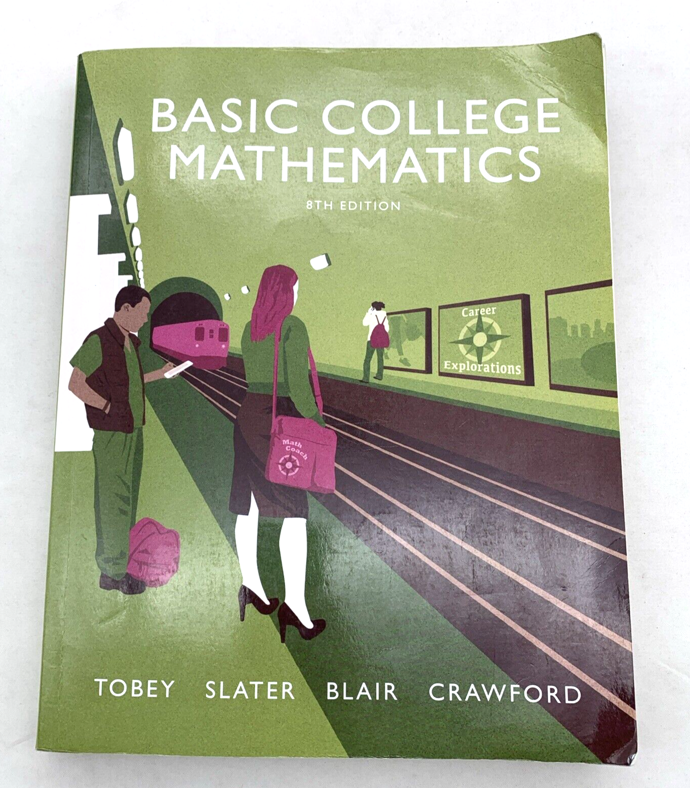 Basic College Mathematics (Pearson Education, 2016) 8th Edition