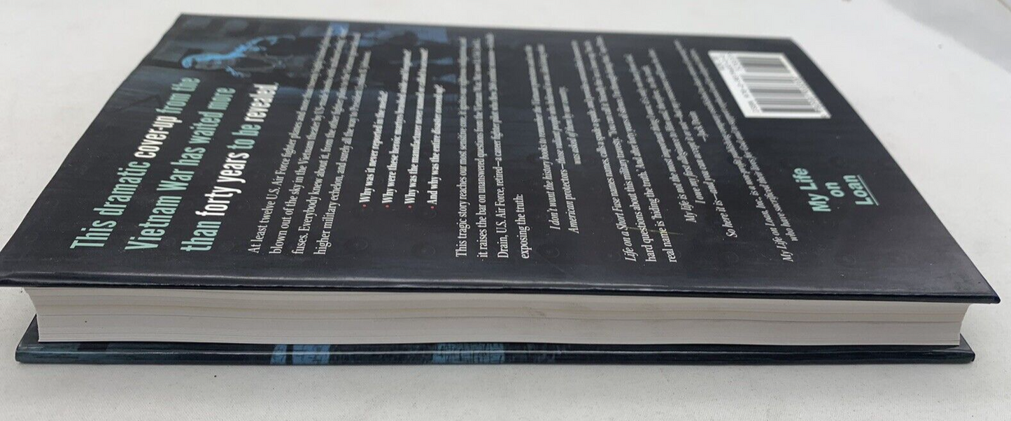 Life On A Short Fuse By Lt. Colonel Jack L. Drain 1st Edition Hardcover, Signed