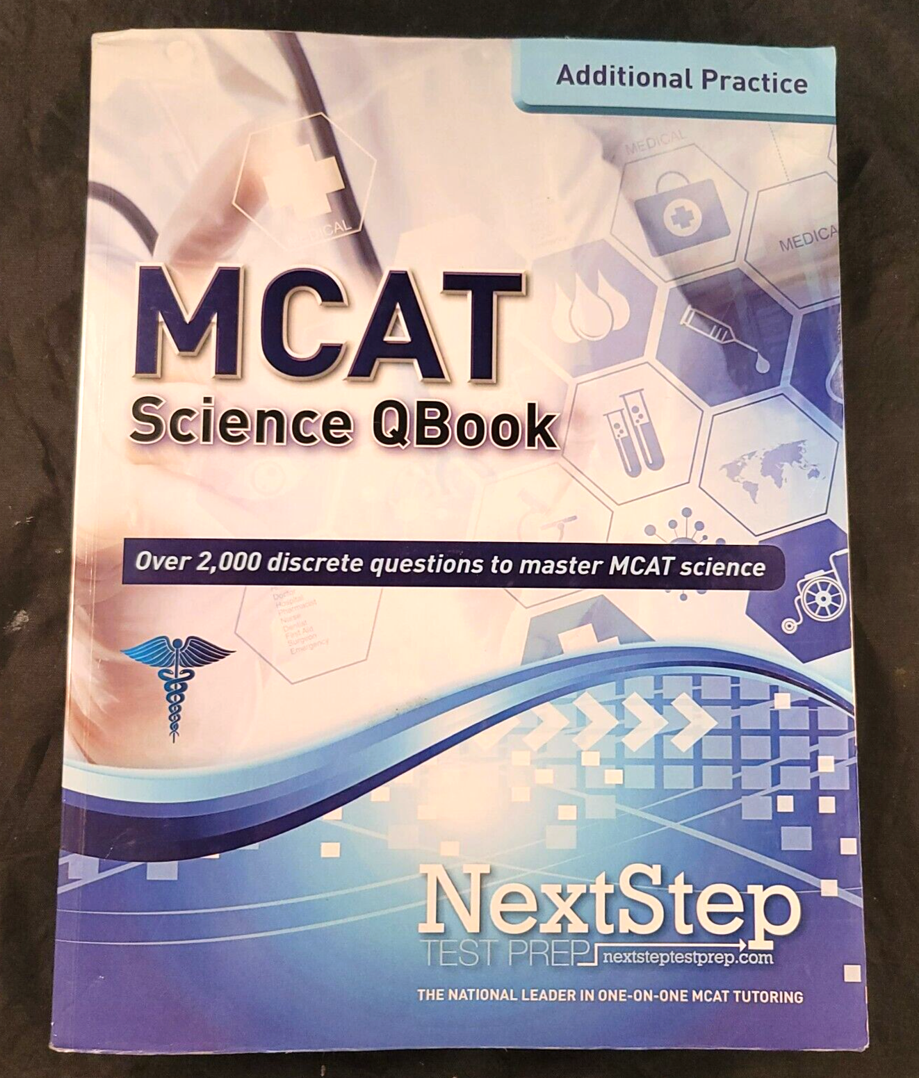 MCAT Science QBook: Over 2,000 Questions To Master MCAT Science (NextStep, 2017)