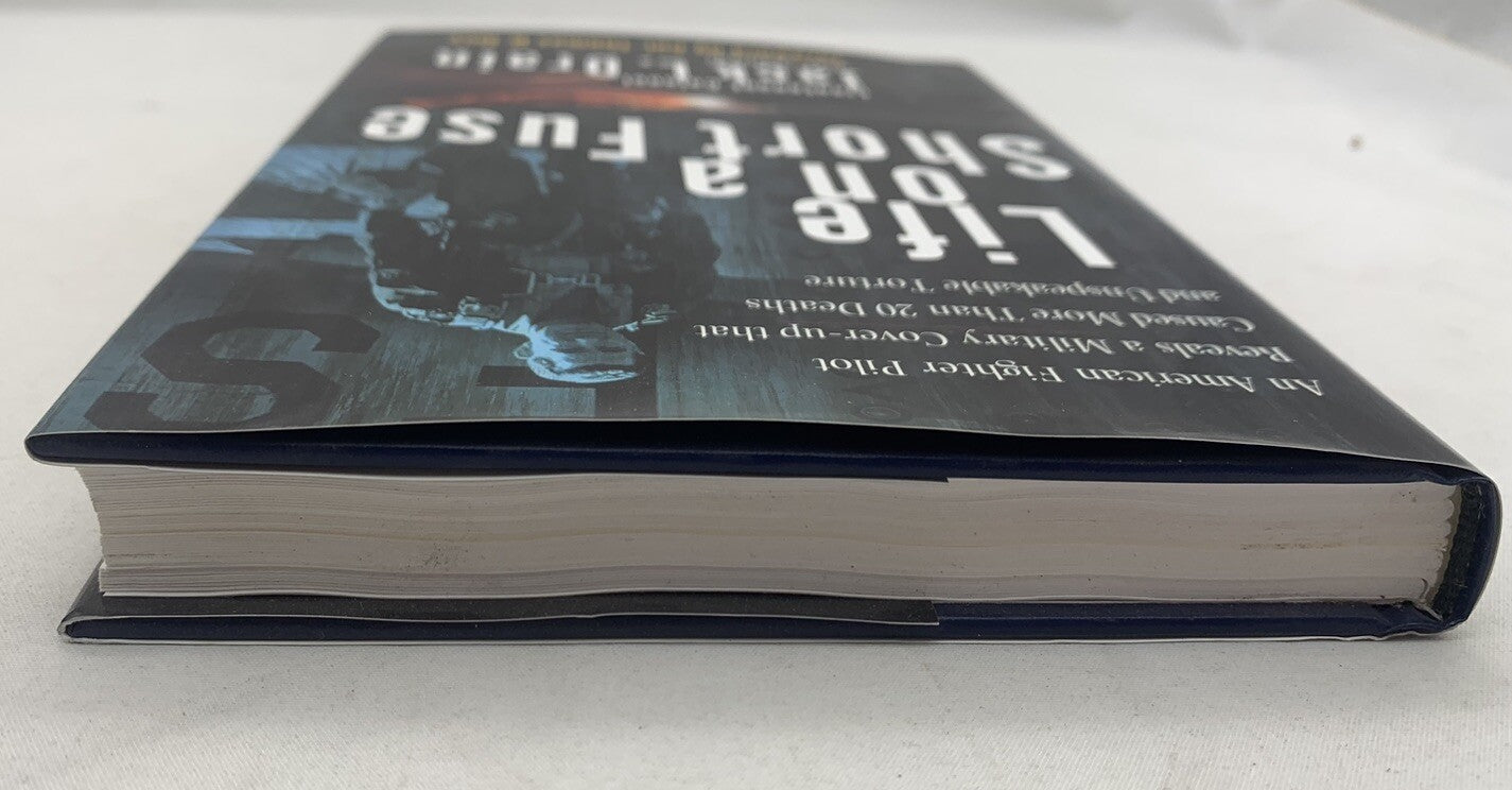 Life On A Short Fuse By Lt. Colonel Jack L. Drain 1st Edition Hardcover, Signed