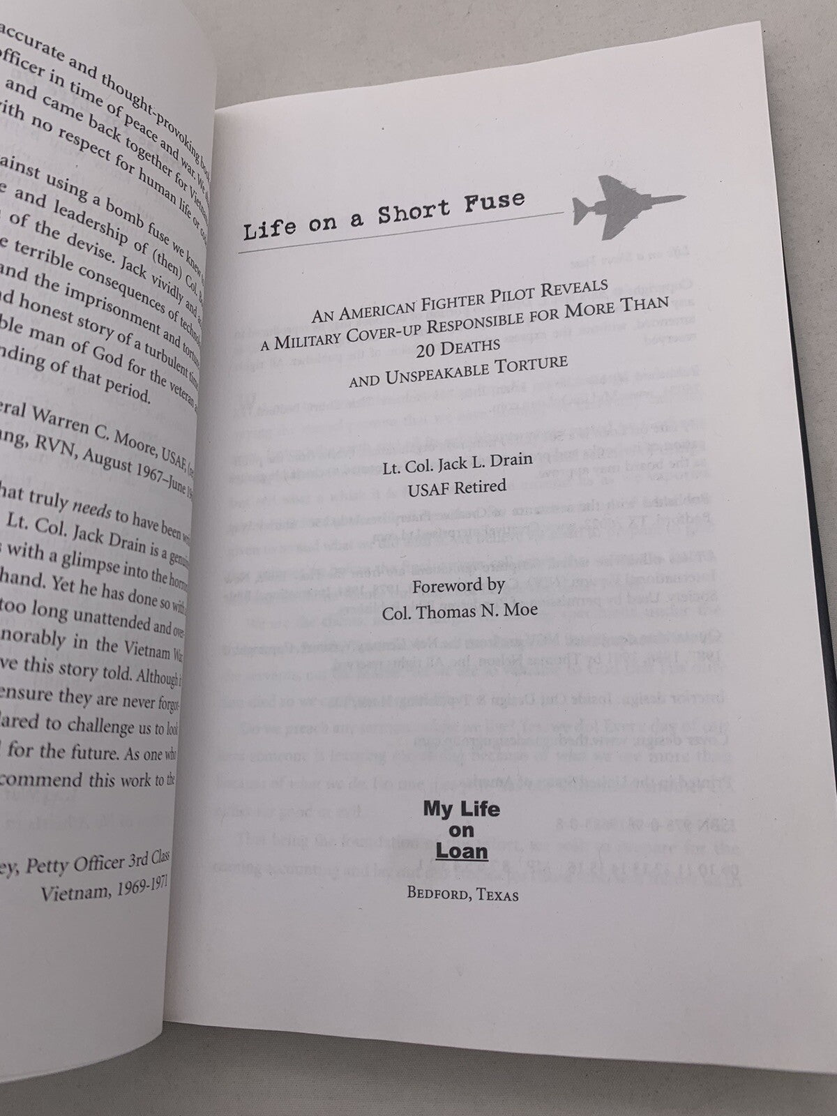 Life On A Short Fuse By Lt. Colonel Jack L. Drain 1st Edition Hardcover, Signed