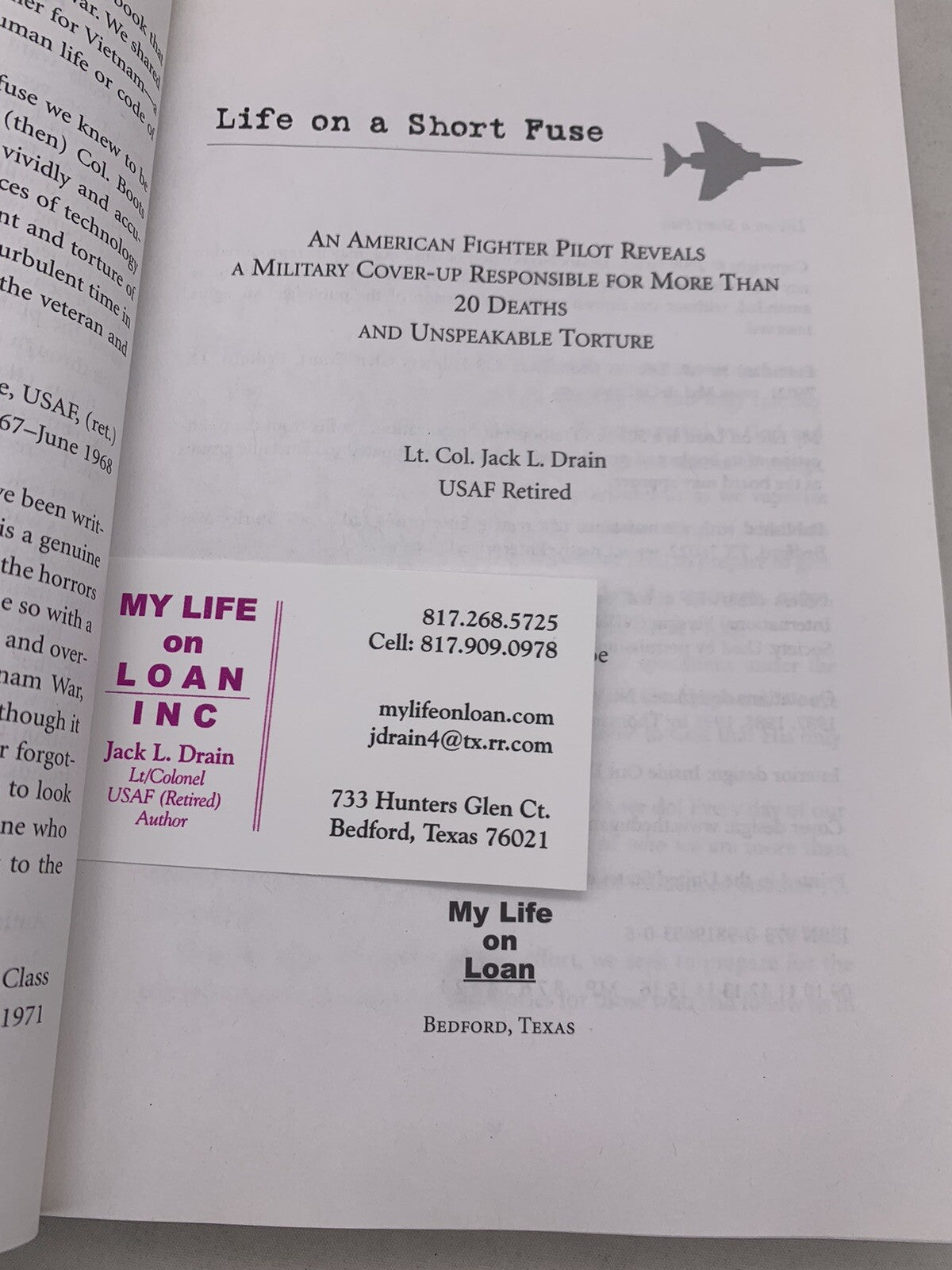 Life On A Short Fuse By Lt. Colonel Jack L. Drain 1st Edition Hardcover, Signed