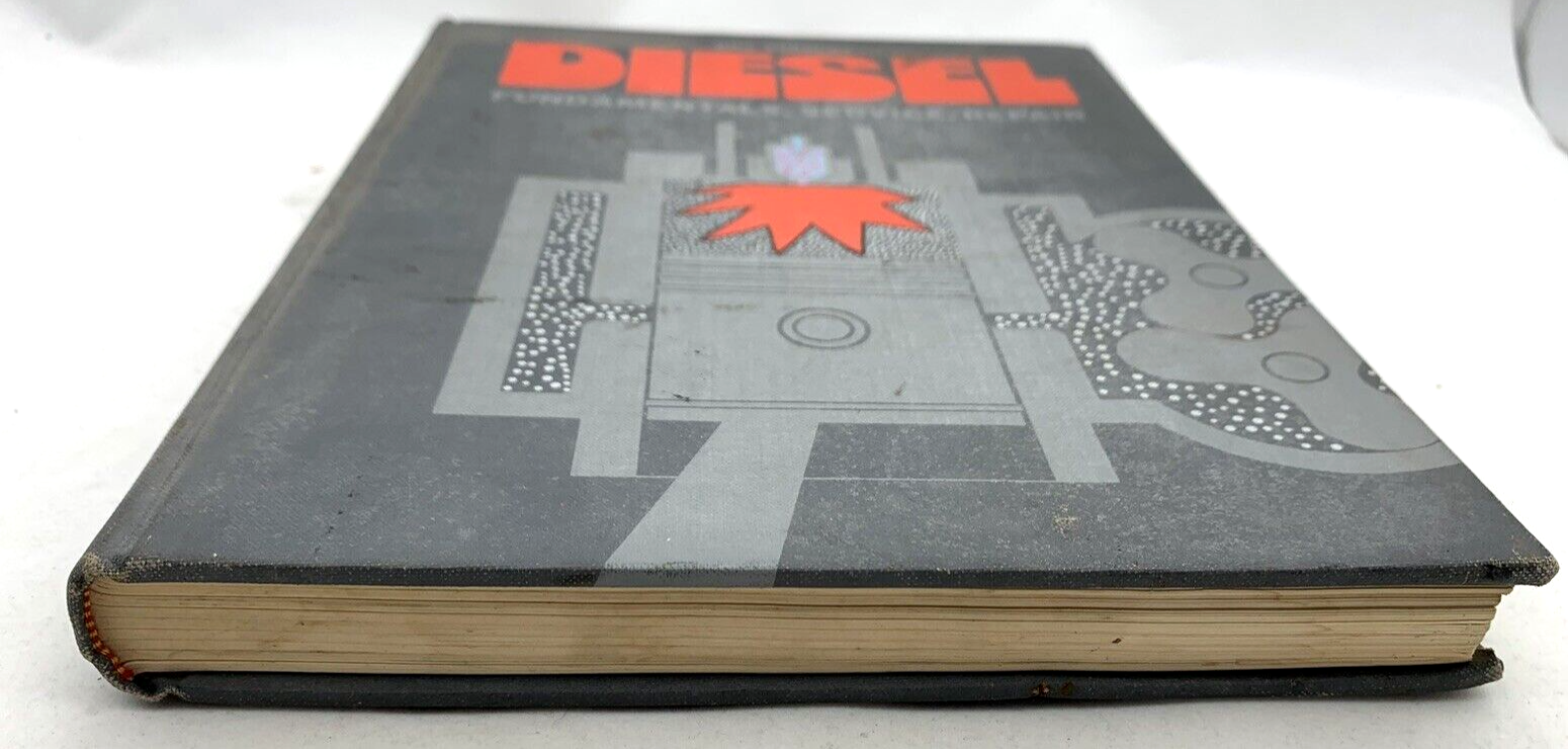 Bill Toboldt 1977 Diesel Fundamentals, Service, and Repair Hardcover Shop Manual