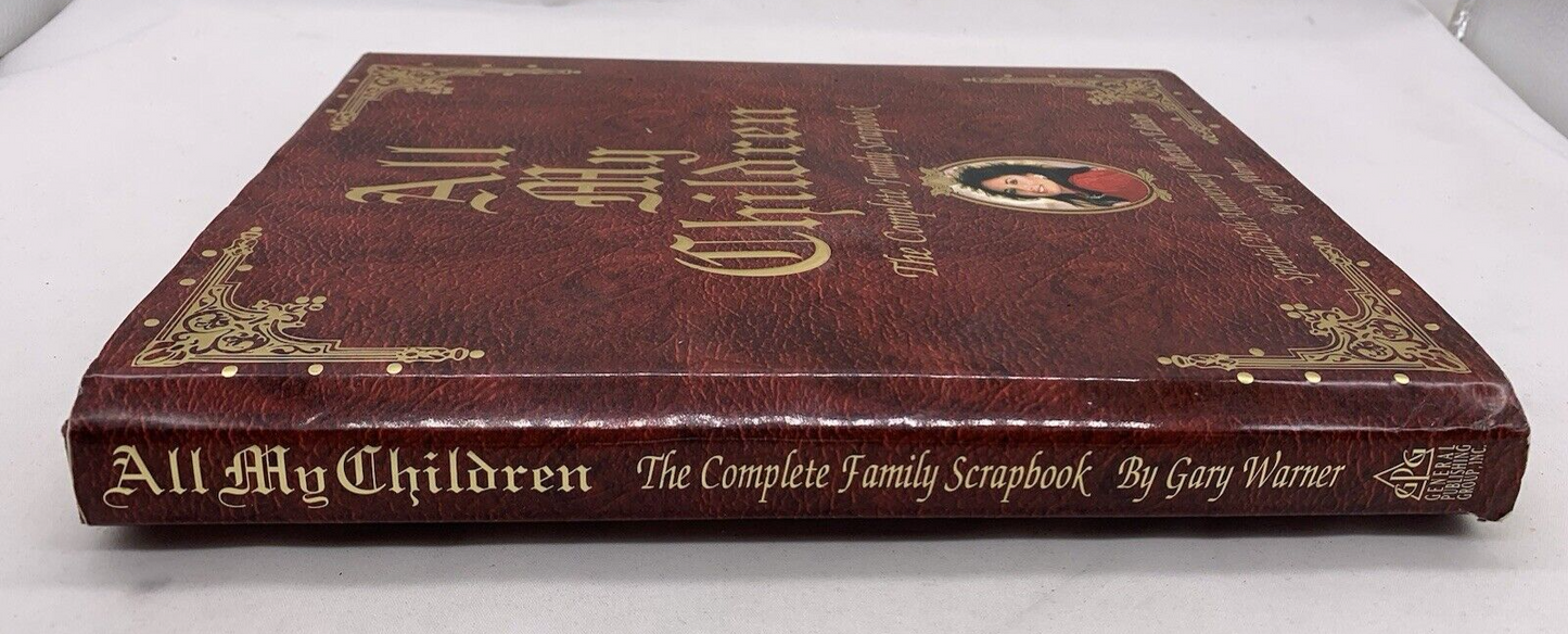 All My Children: The Complete Family Scrapbook by Gary Warner (Hardcover, 1994)