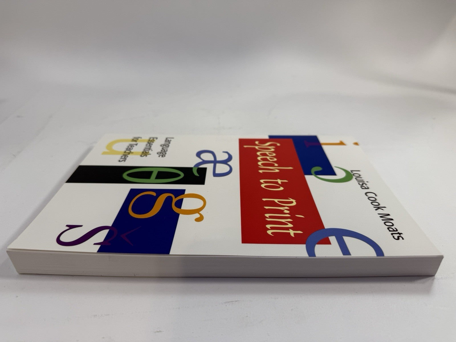 Speech to Print: Language Essentials for Teachers (Paperback, 2004)