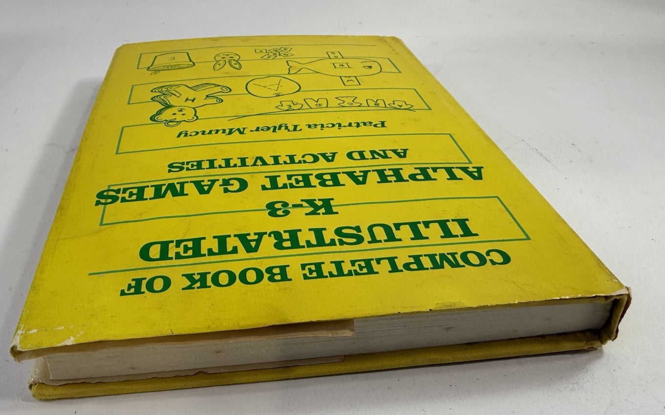 Complete Book of Illustrated K-3 Alphabet Games and Activities (Hardcover, 1980)