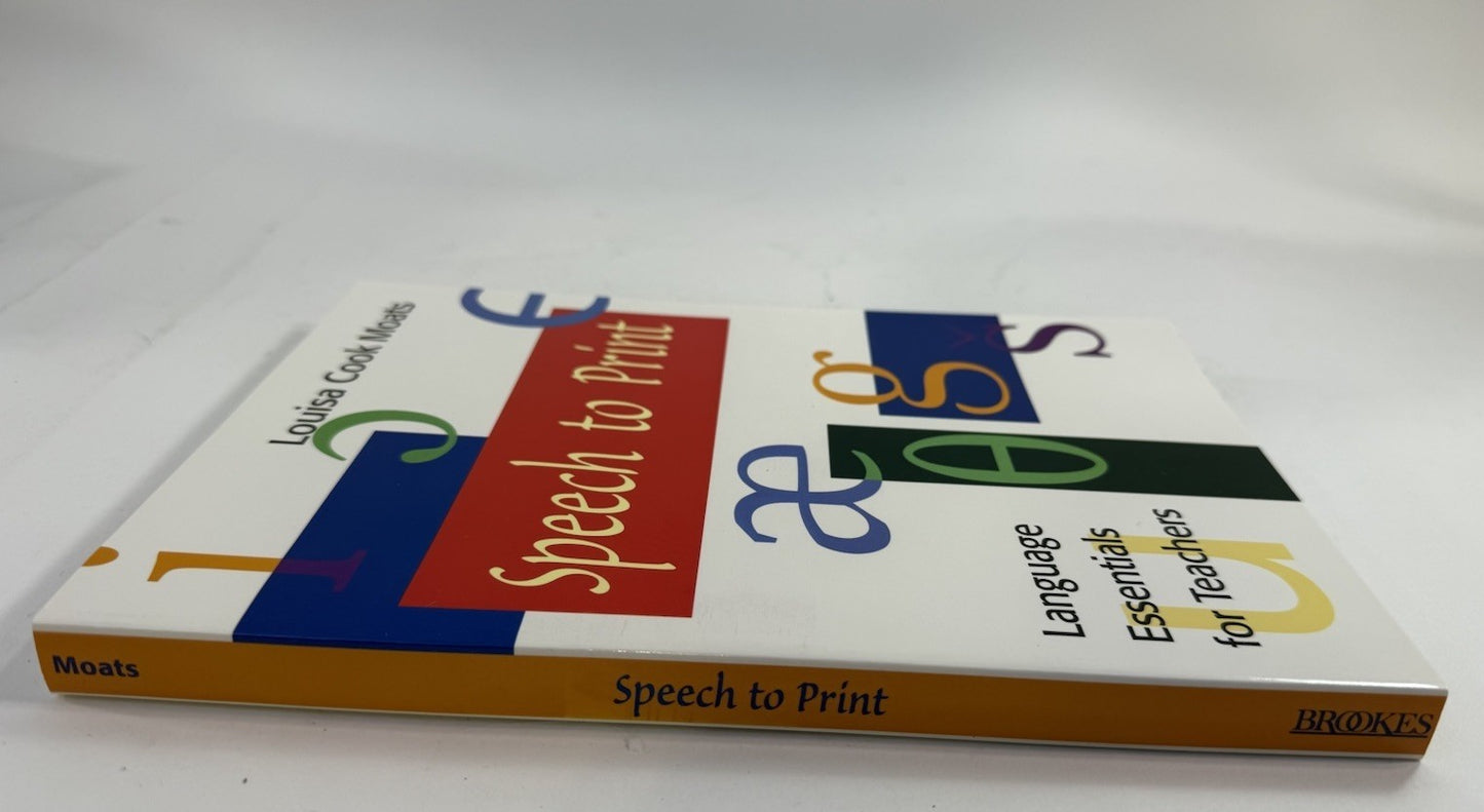 Speech to Print: Language Essentials for Teachers (Paperback, 2004)