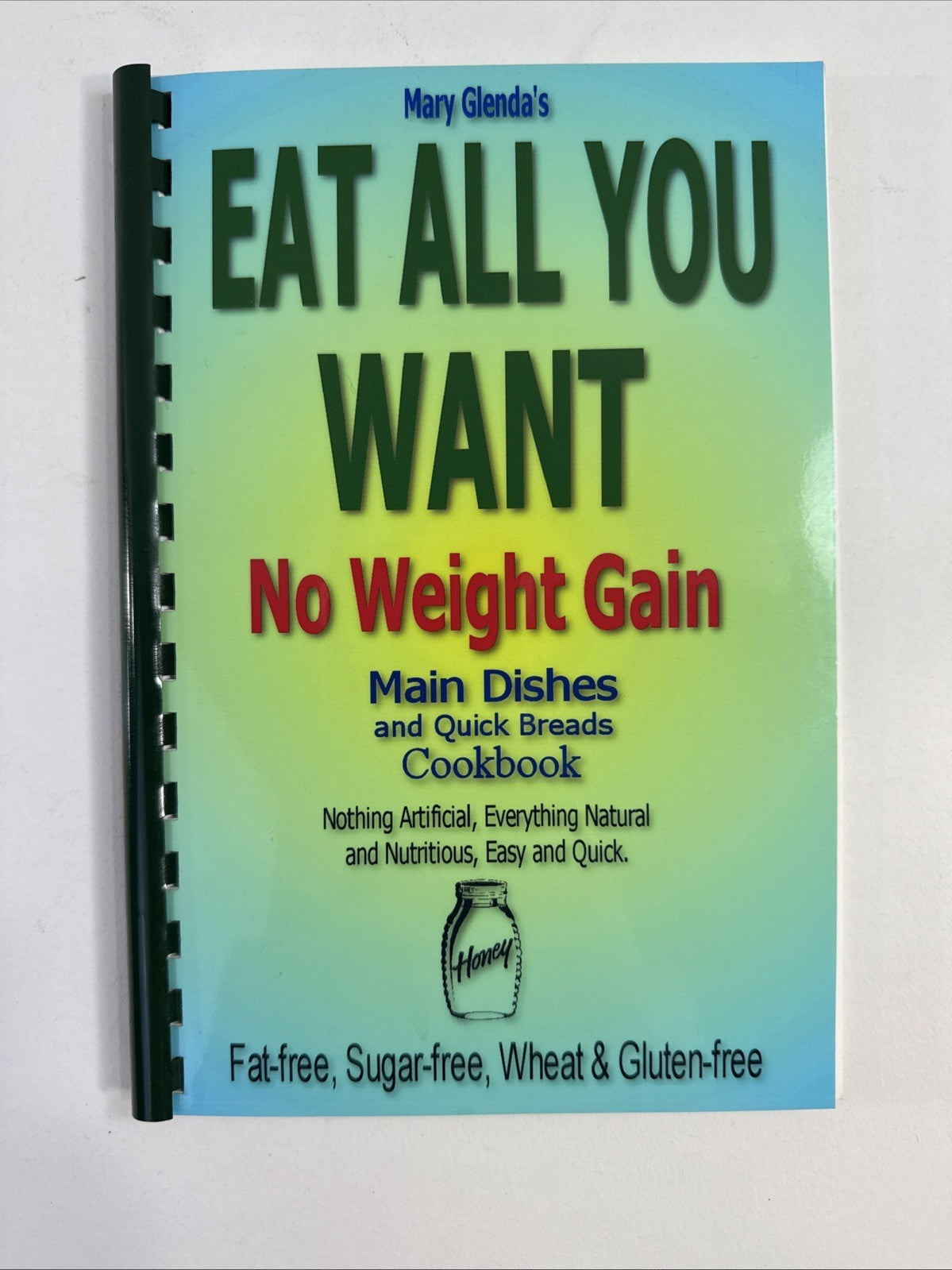 Mary Glenda’s Eat All You Want Cookbooks -Muffins, Cookies, Main Dishes, Dessert