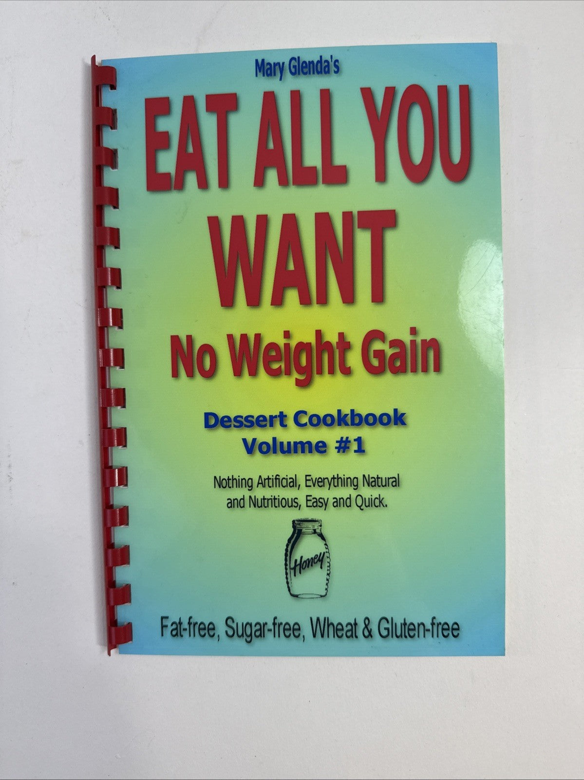 Mary Glenda’s Eat All You Want Cookbooks -Muffins, Cookies, Main Dishes, Dessert