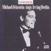 Remember: Michael Feinstein Sings Irving Berlin by Michael Feinstein (CD)