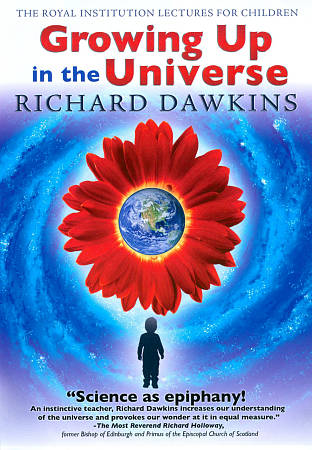 Richard Dawkins - Growing Up in the Universe: Royal Institution Lectures for...